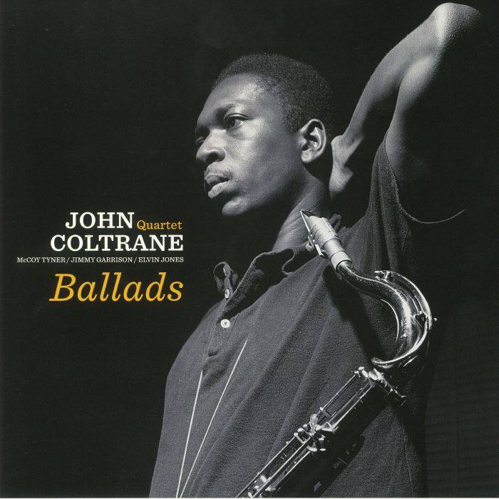 JOHN COLTRANE QUARTET - Ballads (remastered)