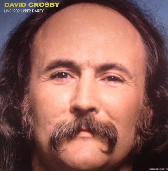 CROSBY, David - Live 1989 Upper Darby
