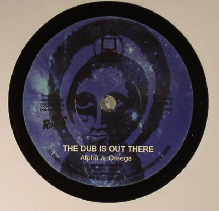 ALPHA & OMEGA - The Dub Is Out There