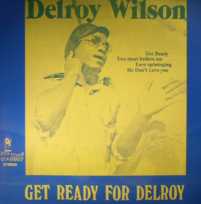 WILSON, Delroy - Get Ready For Delroy