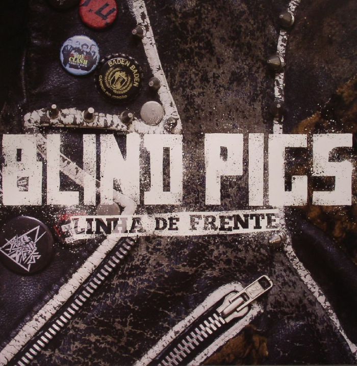 BLIND PIGS - Linha De Frente