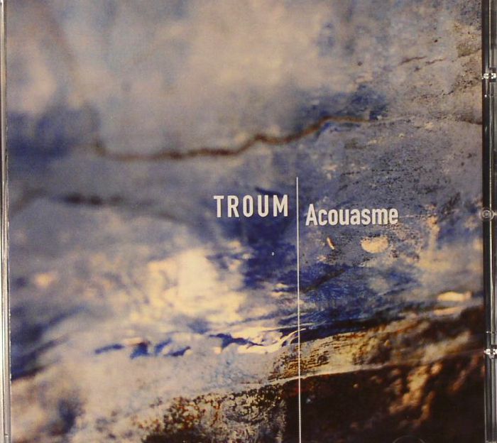 TROUM - Acouasme