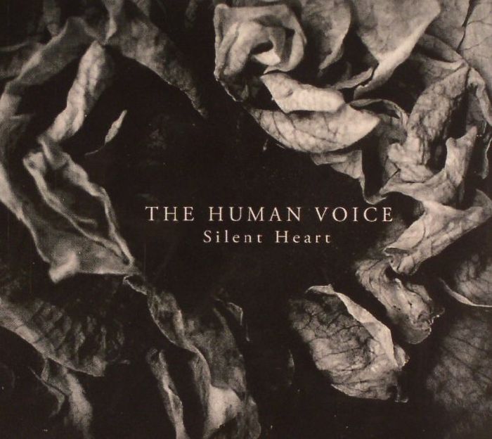 HUMAN VOICE, The - Silent Heart