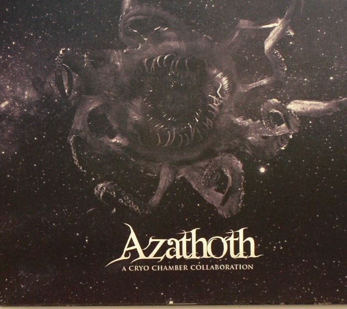 A CRYO CHAMBER COLLABORATION - Azathoth
