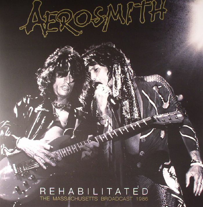 AEROSMITH - Rehabilitated: The Massachusetts Broadcast 1986