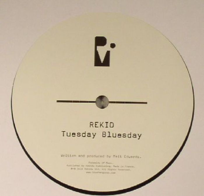 REKID - Tuesday Bluesday