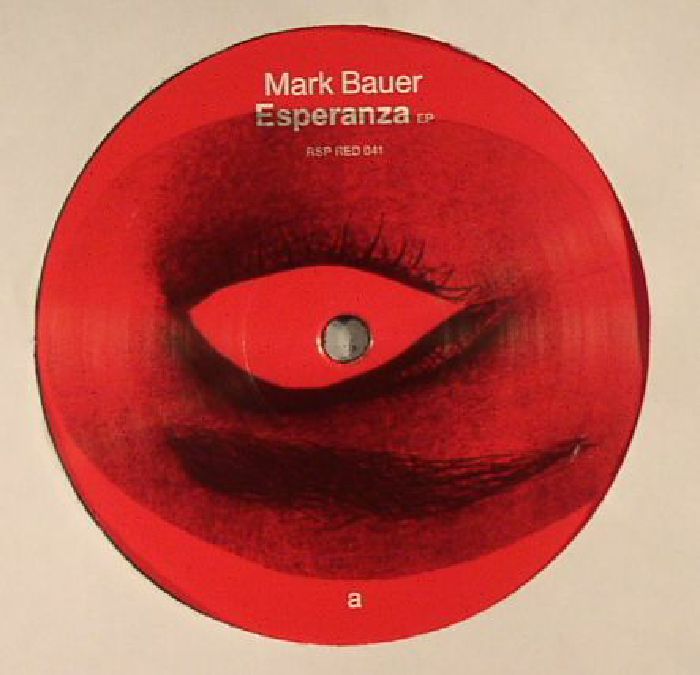 BAUER, Mark - Esperanza EP
