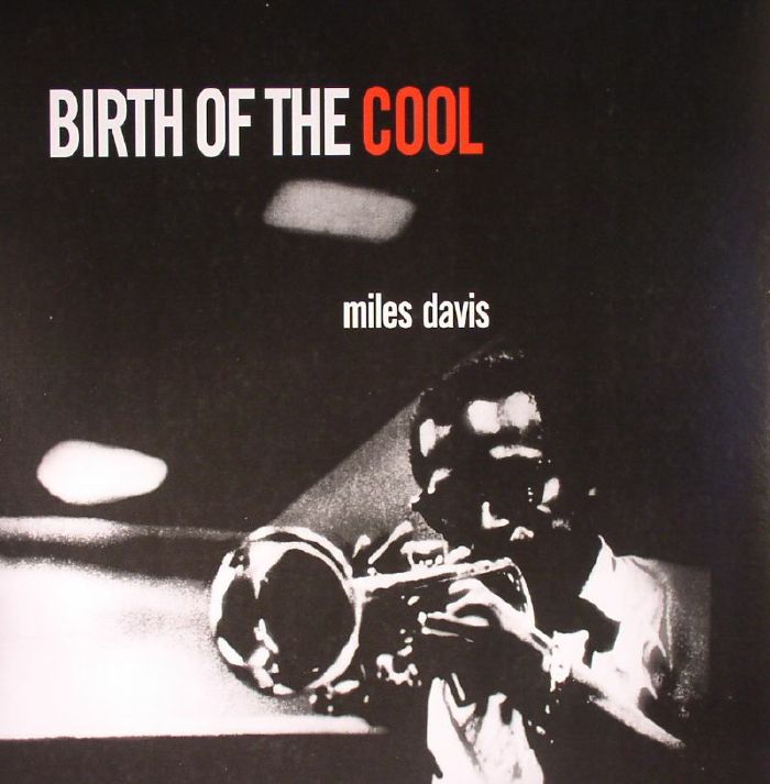 DAVIS, Miles - Birth Of The Cool