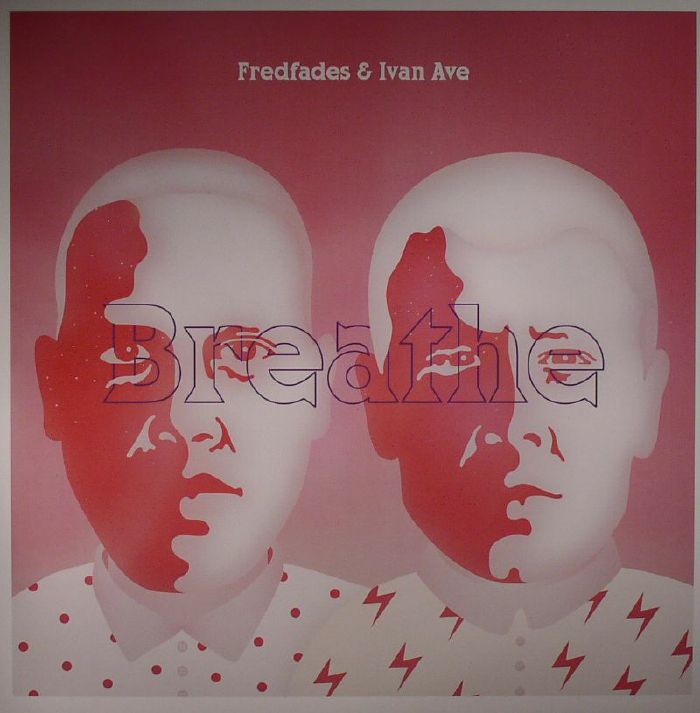 FREDFADES/IVAN AVE - Breathe