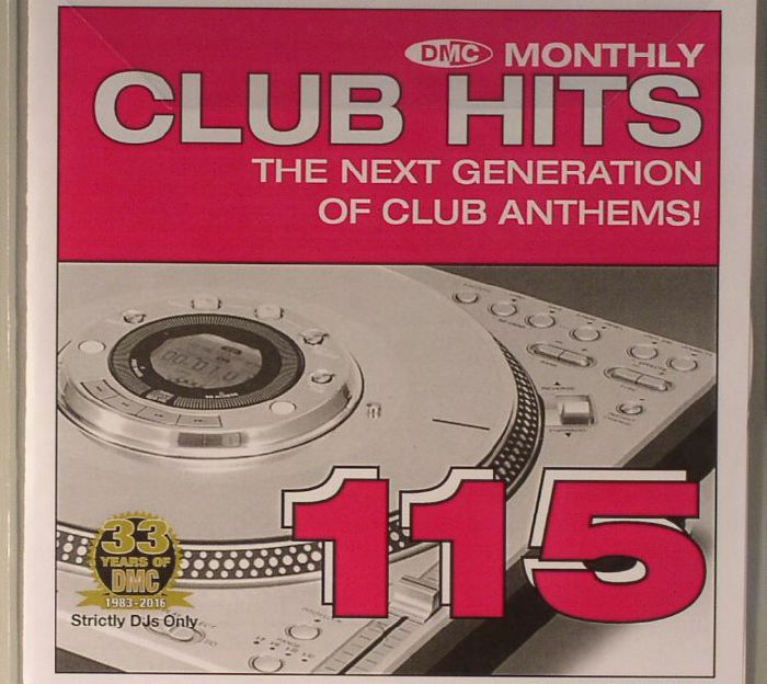 VARIOUS - DMC Monthly Club Hits 115: The Next Generation Of Club Anthems (Strictly DJ Only)