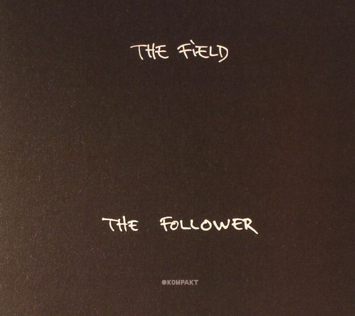 FIELD, The - The Follower