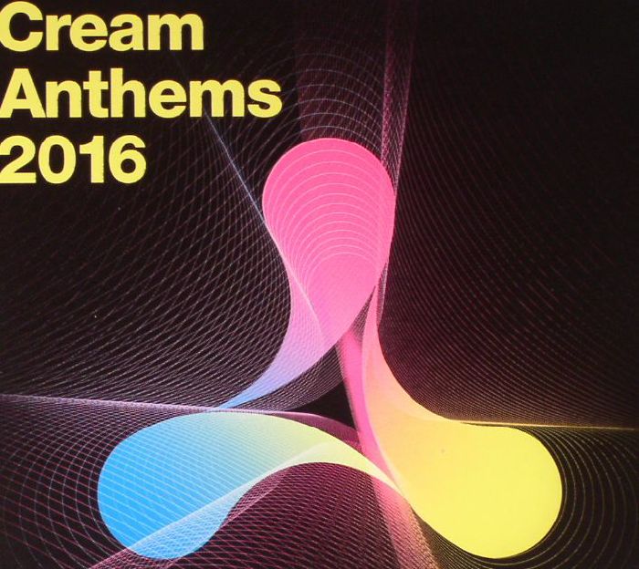 VARIOUS - Cream Anthems 2016