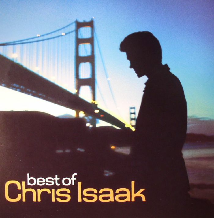ISAAK, Chris - Best Of Chris Isaak