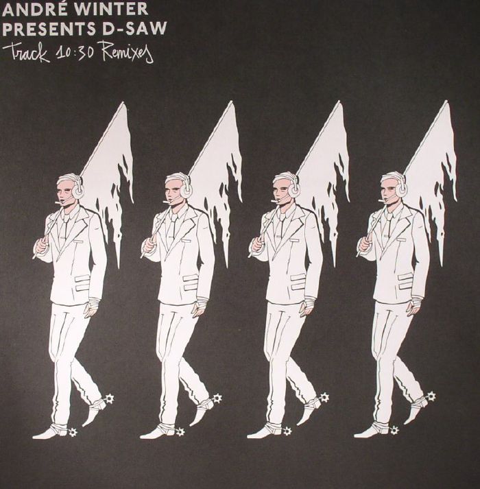 WINTER, Andre presents D SAW - Track 10:30 Remixes
