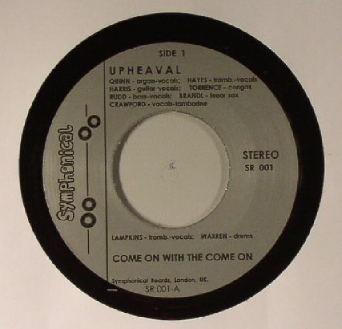UPHEAVAL - Come On With The Come On