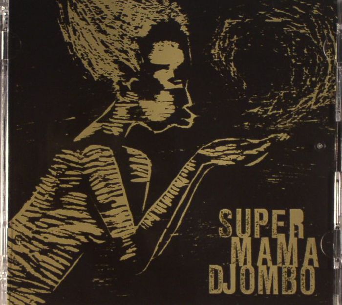 SUPER MAMA DJOMBO - Super Mama Djombo