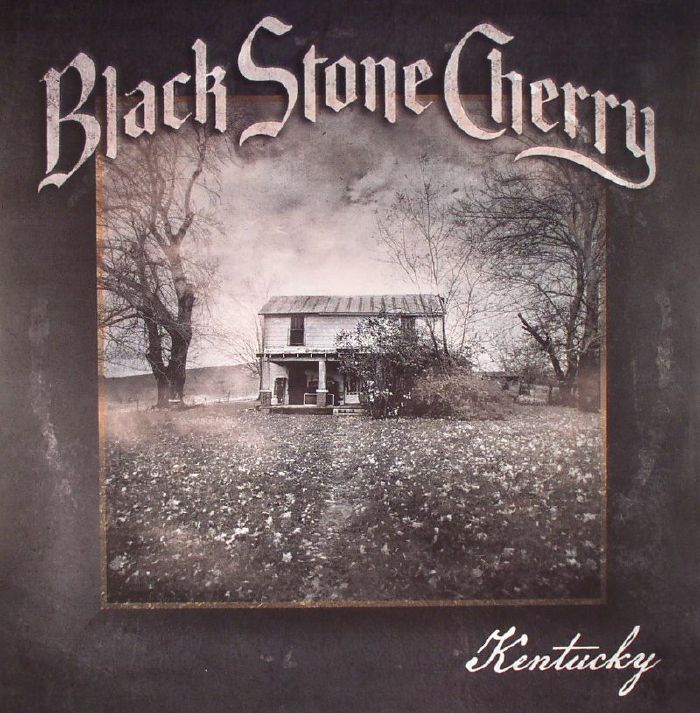 BLACK STONE CHERRY - Kentucky