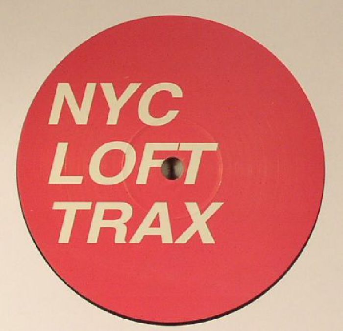 NYC LOFT TRAX - NYC Loft Trax Unreleased Vol 2: Give Me Shelter EP