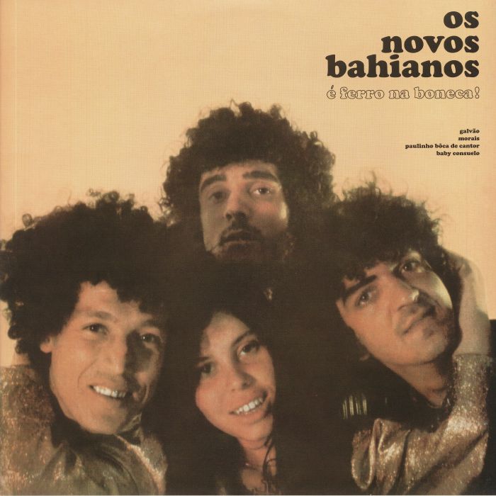 OS NOVOS BAHIANOS - E Ferro Na Boneca (remastered)
