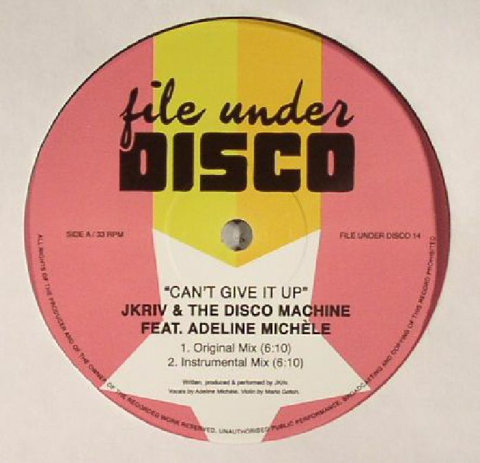 JKRIV/THE DISCO MACHINE feat ADELINE MICHELE - Can't Give It Up