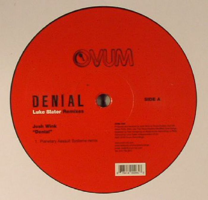 JOSH WINK - Denial (Luke Slater remixes)