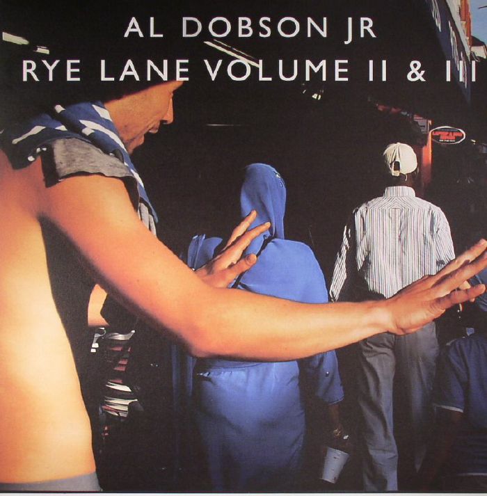 DOBSON JR, Al - Rye Lane Volume II & III