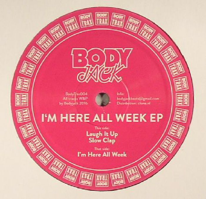 BODYJACK - I'm Here All Week EP