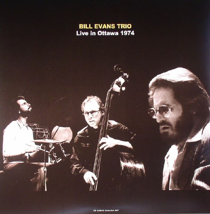 BILL EVANS TRIO - Live In Ottawa 1974