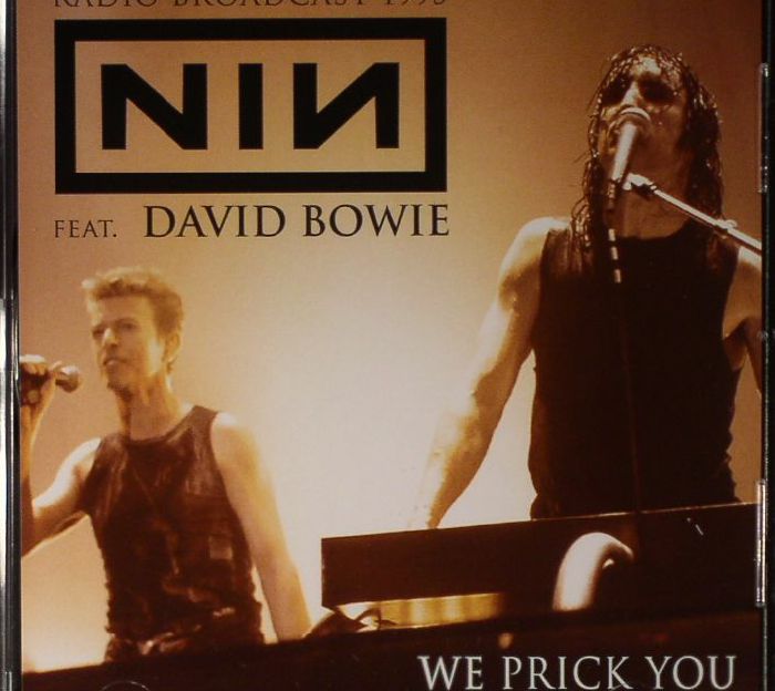 NINE INCH NAILS feat DAVID BOWIE - We Prick You