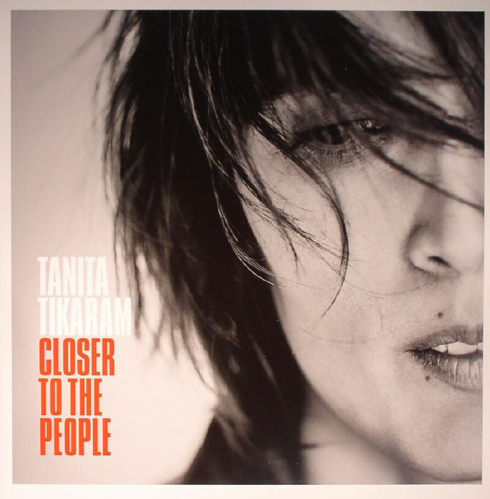 TIKARAM, Tanita - Closer To The People