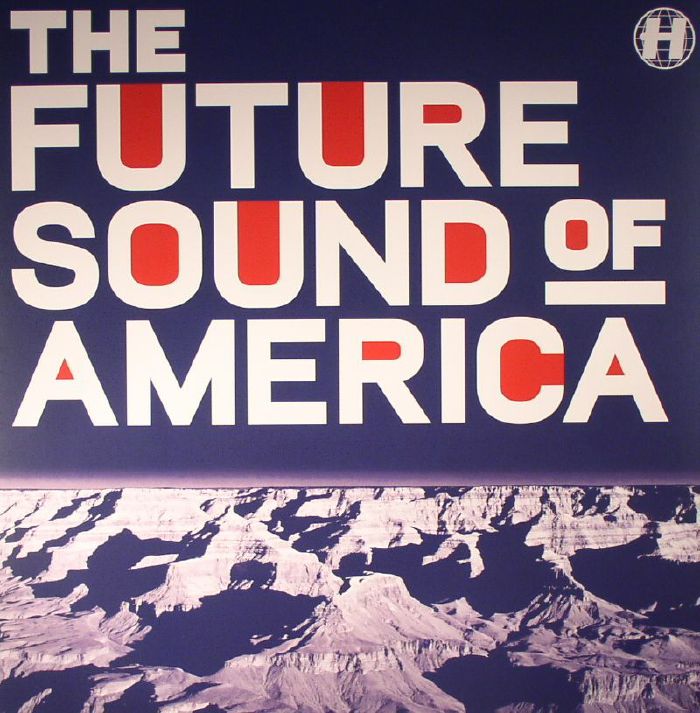 VARIOUS - The Future Sound Of America