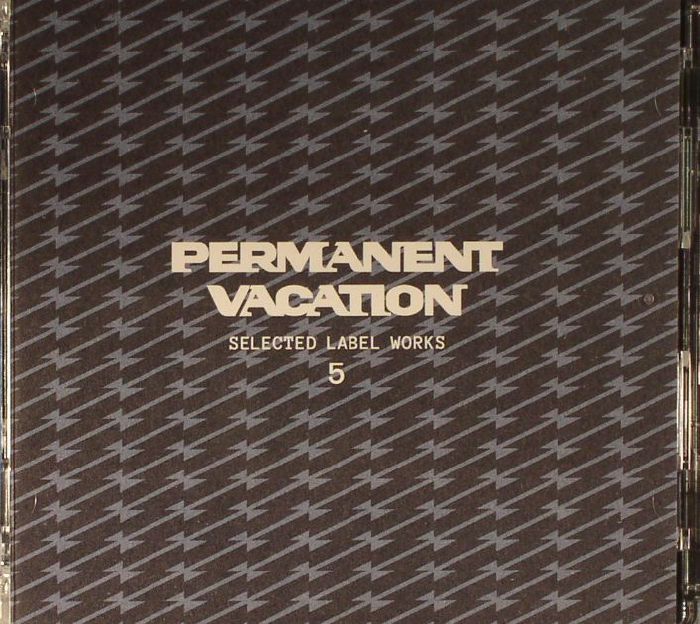 VARIOUS - Permanent Vacation Selected Label Works 5