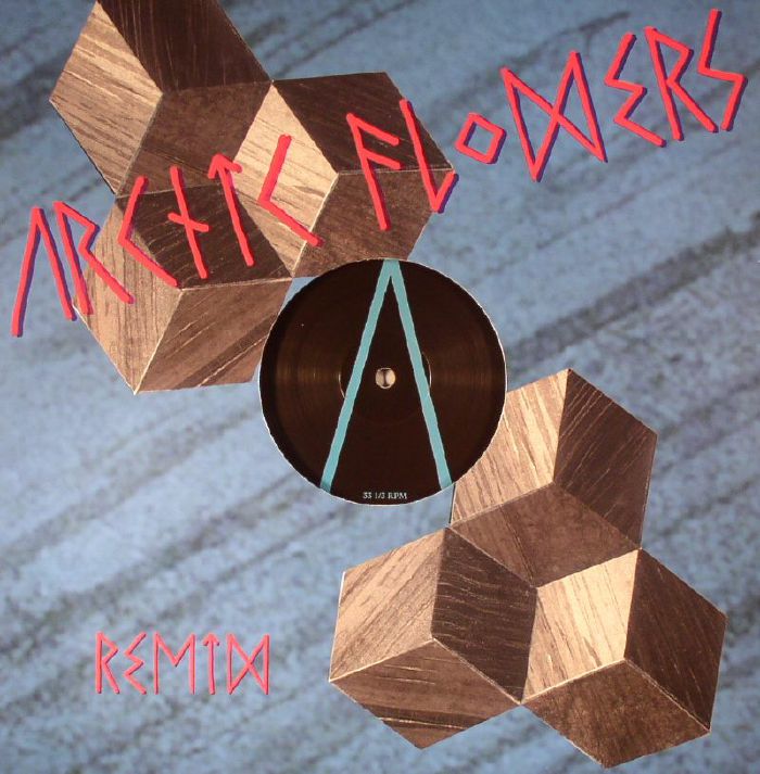ARCTIC FLOWERS - Remix