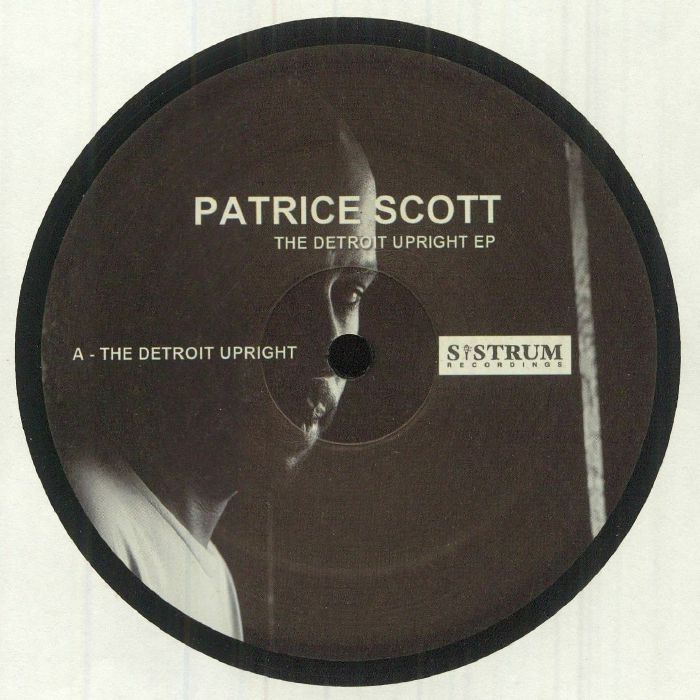 SCOTT, Patrice - The Detroit Upright EP