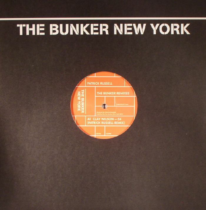 RUSSELL, Patrick/CLAY WILSON/ROMANS/ZEMI17 - The Bunker Remixes