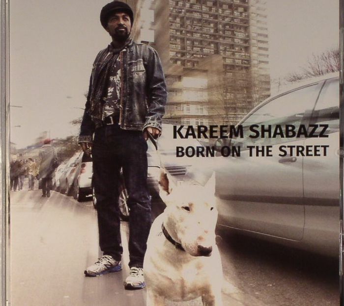 SHABAZZ, Kareem - Born On The Street