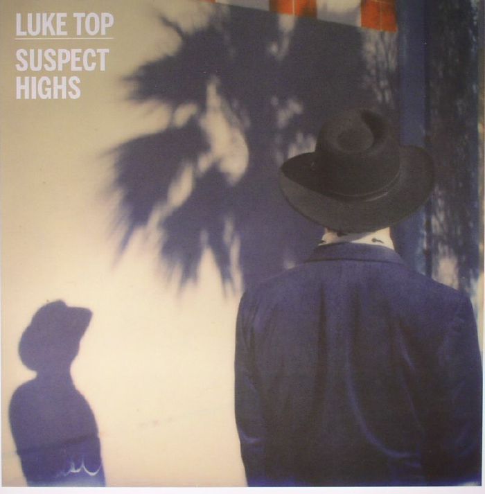 TOP, Luke - Suspect Highs