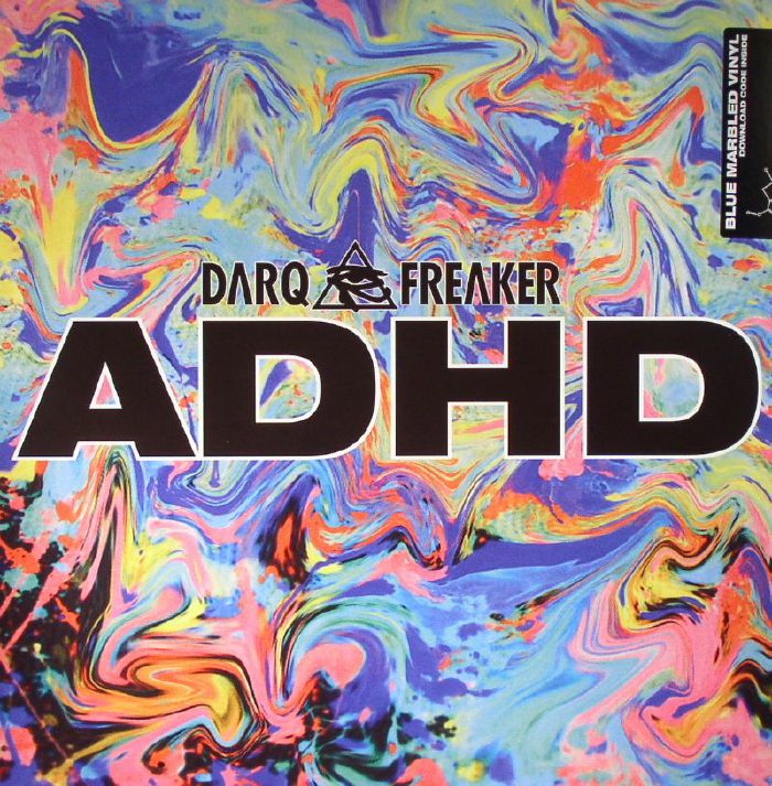 DARQ E FREAKER - ADHD