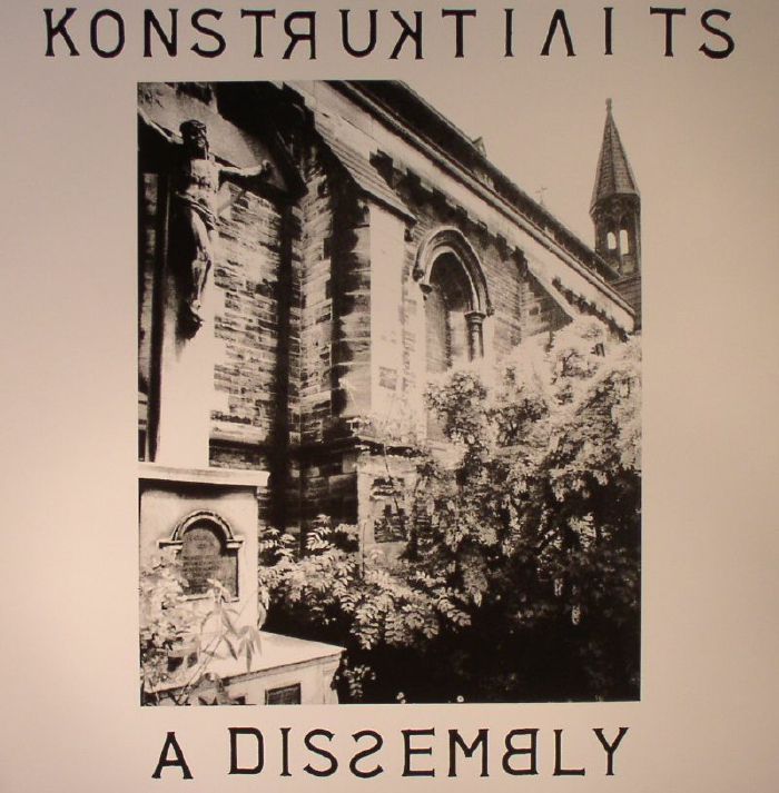 KONSTRUKTIVITS - A Dissembly