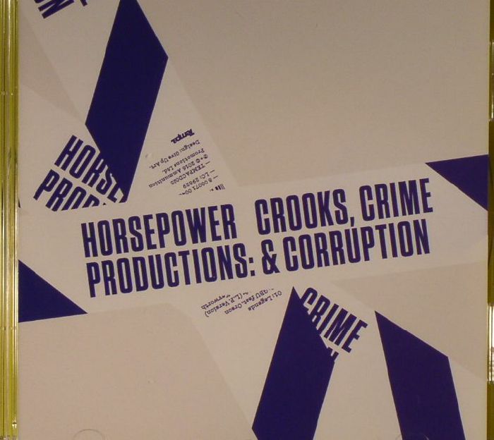 HORSEPOWER PRODUCTIONS - Crooks Crime & Corruption
