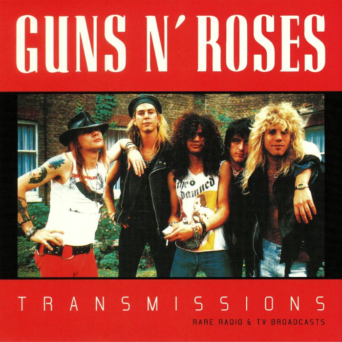 GUNS N ROSES - Transmissions: Rare Radio & TV Broadcasts