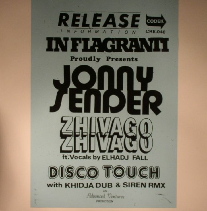 IN FLAGRANTI presents JONNY SENDER - Zhivago Zhivago