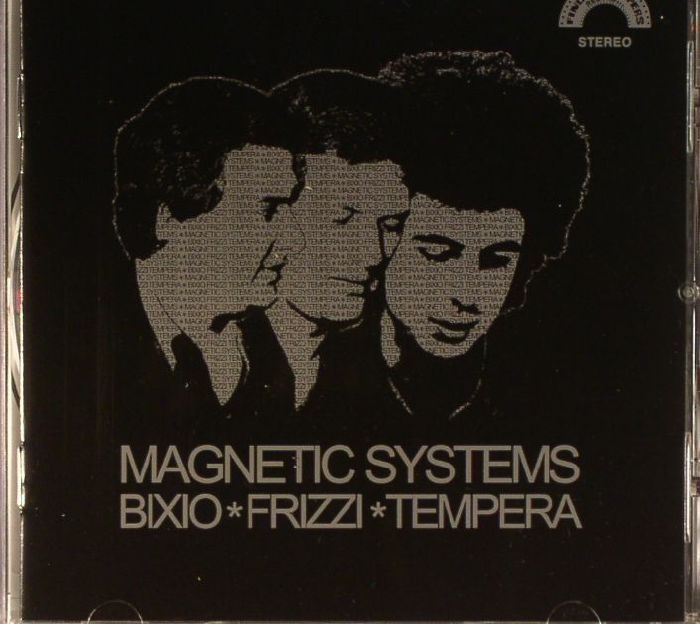 BIXIO/FRIZZI/TEMPERA - Magnetic Systems (Soundtrack)