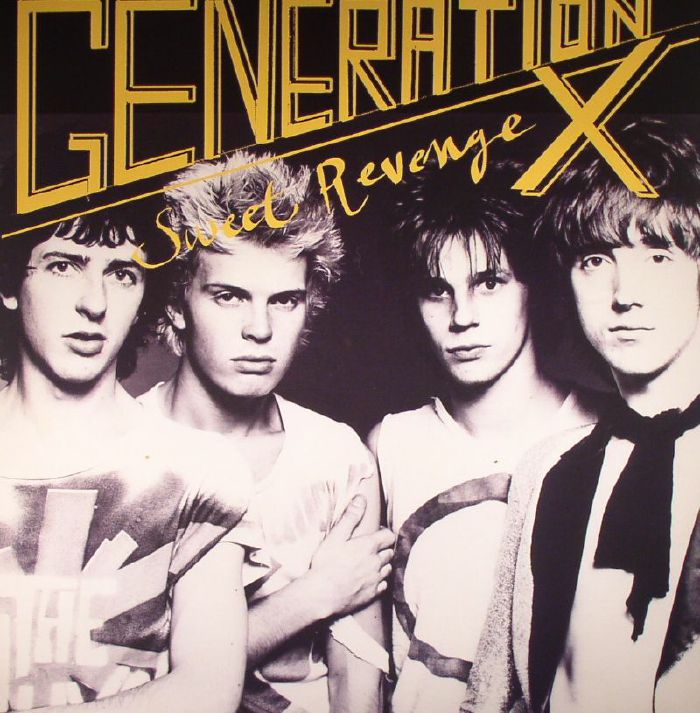 GENERATION X - Sweet Revenge