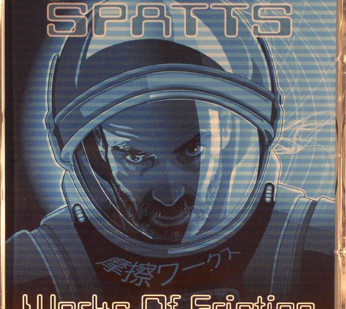 SPATTS - Works Of Friction