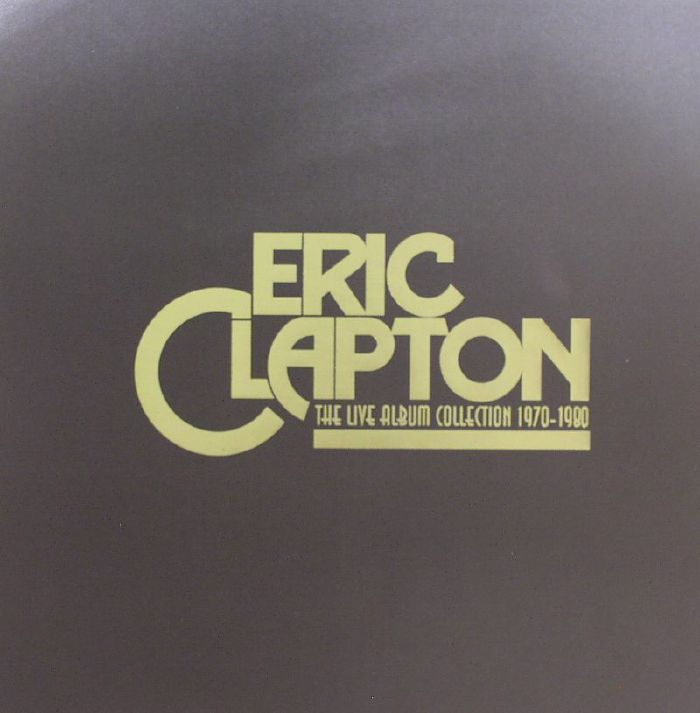 CLAPTON, Eric - The Live Album Collection 1970-1980
