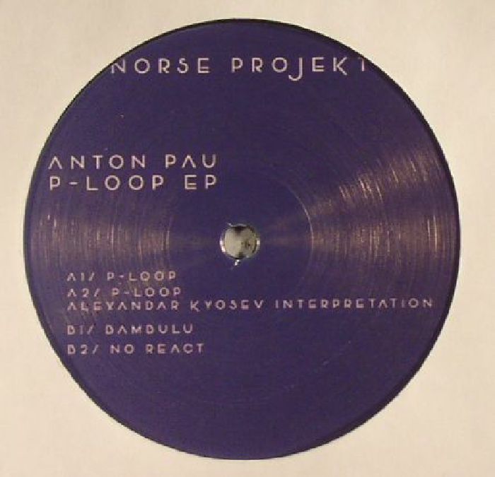 PAU, Anton - P Loop EP