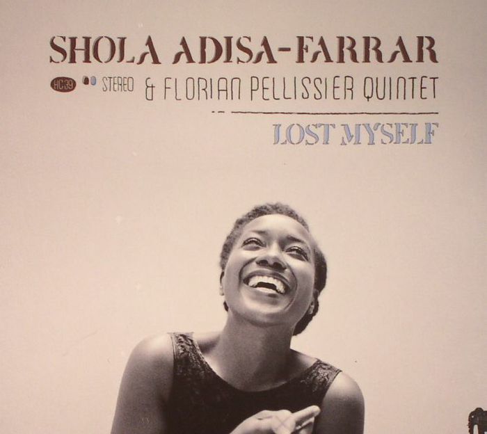 ADISA FARRAR, Shola/FLORIAN PELLISSIER QUINTET - Lost Myself