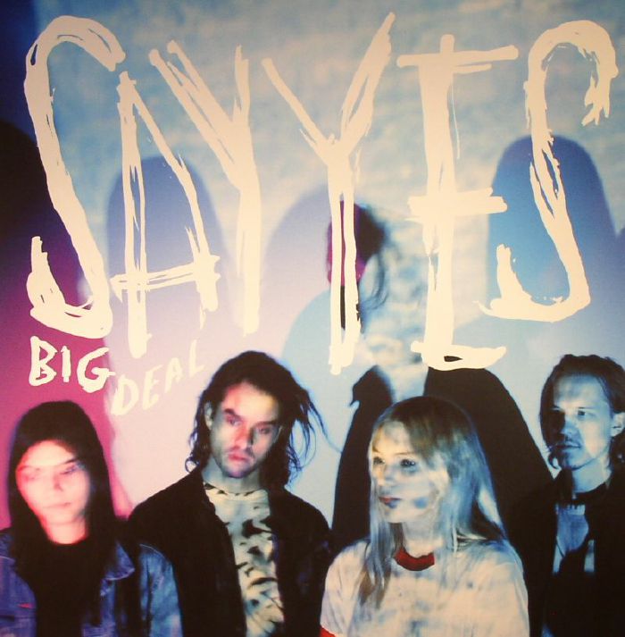 BIG DEAL - Say Yes