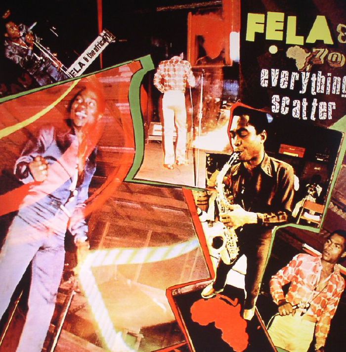 KUTI, Fela & THE AFRICA 70 - Everything Scatter